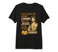 Life Gave Me Some Lemons But My Jesus He Be Makin Limonade T-Shirt Haut de Gamme