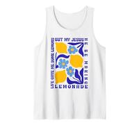 Life Gave Me Some Lemons But My Jesus He Be Making Lemonade Débardeur