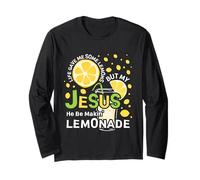 Life Gave Me Some Lemons But My Jesus He Be Making Lemonade Manche Longue