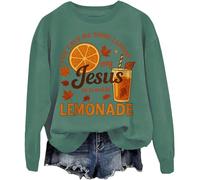 Life Gave Me Some Lemons But My Jesus He Be Making Lemonade Sweatshirt Christian Sweatshirts pour femmes, Vert, M