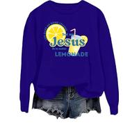 Life Gave Me Some Lemons Sweatshirt But My Jesus He Be Make Lemonade Shirt Christian Jesus Citation Tops, Klein Blue, M