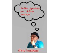 Life Gets in the Way