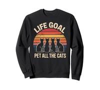 Life Goal Funny Cat Pet All The Cats Sweatshirt