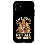 Life Goal Pet All The Dogs Cartoon Funny Dog Lover Coque pour iPhone 11
