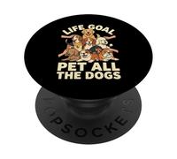 Life Goal Pet All The Dogs Cartoon Funny Dog Lover PopSockets PopGrip Adhésif