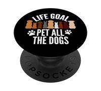 Life Goal Pet All The Dogs Chiot Paws Pattes, passionné d'animaux de Compagnie PopSockets PopGrip Adhésif