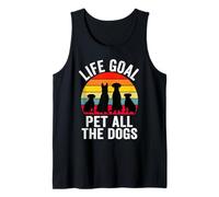 Life Goal Pet All The Dogs Donne Sarcastique drôle pour Amoureux des Chiens Débardeur