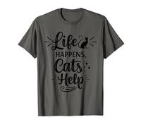 Life Happens Cats Help - Funny Cat Lover Cat Moms Cat Dads T-Shirt