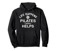Life Happens Pilates Helps Hot Girls Do Pilates Instructor Sweat à Capuche