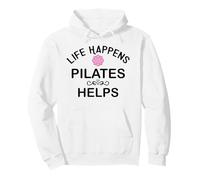 Life Happens Pilates Helps Pilates Era Pilates Instructor Sweat à Capuche