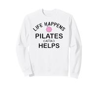 Life Happens Pilates Helps Pilates Era Pilates Instructor Sweatshirt