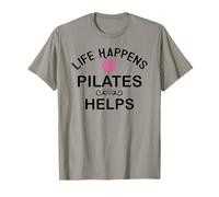 Life Happens Pilates Helps Pilates Era Pilates Instructor T-Shirt