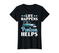 Life Happens Ponton pour Bateau T-Shirt Graphique avec Valeur