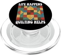 Life Happens Quilting Helps PopSockets PopGrip pour MagSafe