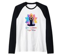 Life Happens Yoga Aide à Méditer Yoga Mandala Lotus Zen Manche Raglan