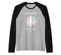 Life Happens Yoga et méditation contribuent au Bien-être | Lotus Pose 4 Manche Raglan