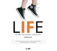 Life - Has 'if' In It For A Reason - Make It Count