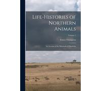 Life-Histories Of Northern Animals