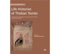 Life Histories of Theban Tombs by Andrea LoprienoGnirs Andrea LoprienoGnirs (Auteur)