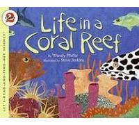 Life in a Coral Reef, Let'S-Read-And-Find-Out Science. Stage 2 Wendy Pfeffer (Auteur)