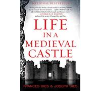 Life in a Medieval Castle