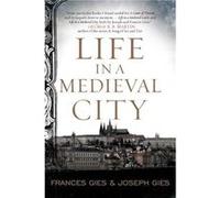 Life in a Medieval City by Joseph Gies Paperback Book Frances Gies, Joseph Gies (Auteur)