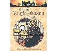 Life In Anglo-Saxon Britain G