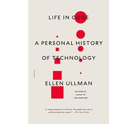 Life in Code: A Personal History of Technology