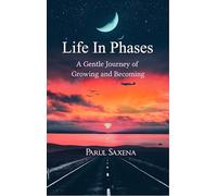 Life In Phases - A Gentle Journey of Growing and Becoming