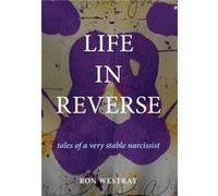 Life in Reverse by Ron Westray Ron Westray (Auteur)