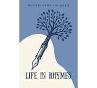 Life in Rhymes