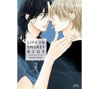Life in Smokey Blue - Tome 02 - Kamome HAMADA - Boy's Love - broché - Manga