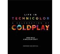 Life in Technicolor by Malcolm Croft Inconnu (Auteur)