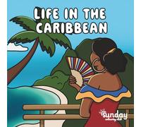Life in the Caribbeans: Relaxing Colouring Book