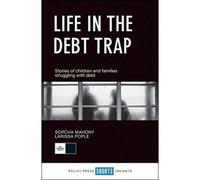 Life In The Debt Trap