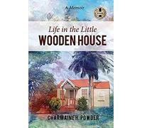 Life In The Little Wooden House
