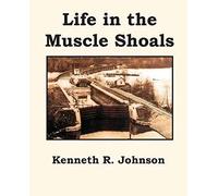 Life In The Muscle Shoals