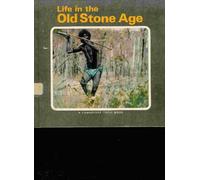 life in the old stone age
