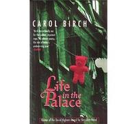 Birch, C: Life In The Palace