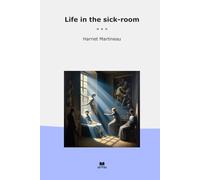 Life in the sick-room