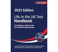 Life in the UK Test: Handbook 2025: Everything you need to study for the British citizenship test