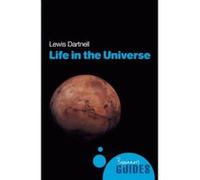 Life in the Universe, Beginner's Guides Lewis Dartnell (Auteur)