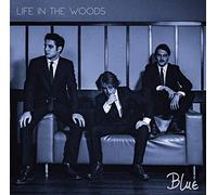 Life in the Woods - Blue (140 Gr. Hq Ep Limited Edt.)