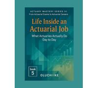 Life Inside an Actuarial Job: What Actuaries Actually Do Day to Day