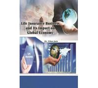 Life Insurance Business and Its Impact on Global Economy