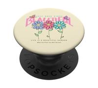 Life is a Beautiful Garden Cool Illustration Graphic Designs PopSockets PopGrip Adhésif