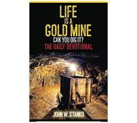 Life Is A Gold Mine