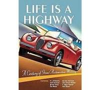 Life is a Highway 1st (first) edition Text Only