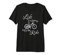 Life is a Journey Enjoy The Ride | L'Aventure à Bicyclette T-Shirt Haut de Gamme
