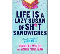 Life Is a Lazy Susan of Sht Sandwiches by Angie Sullivan [Hardback] NEUF
